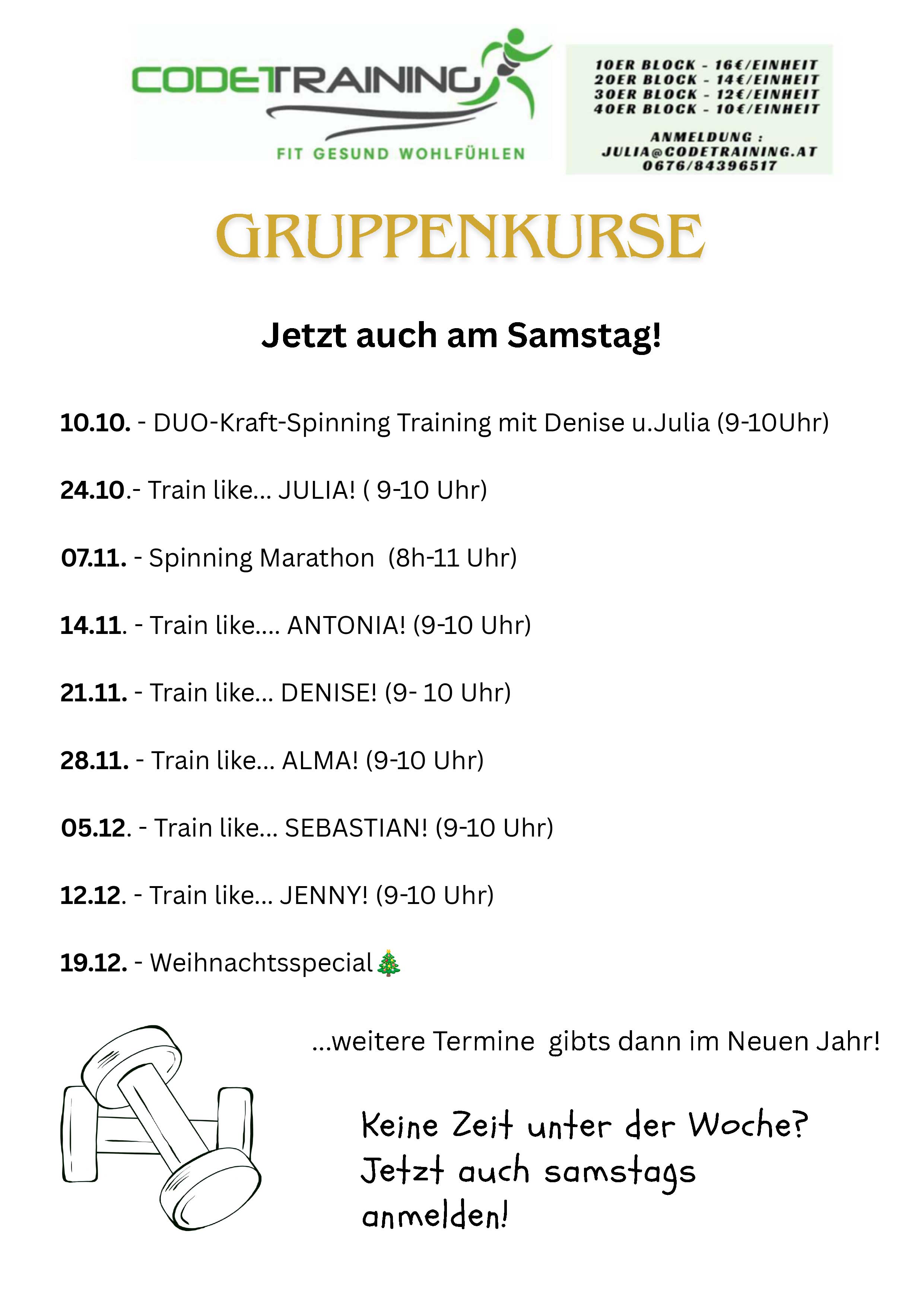 Gruppenkurse auch am Samstag! Gruppenkurse auch am Samstag!